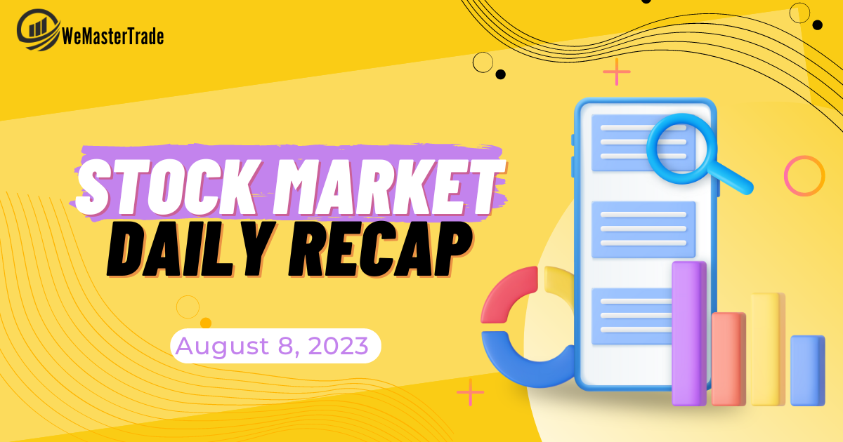 Tracking Stock Fluctuations and Market Dynamics August 8, 2023