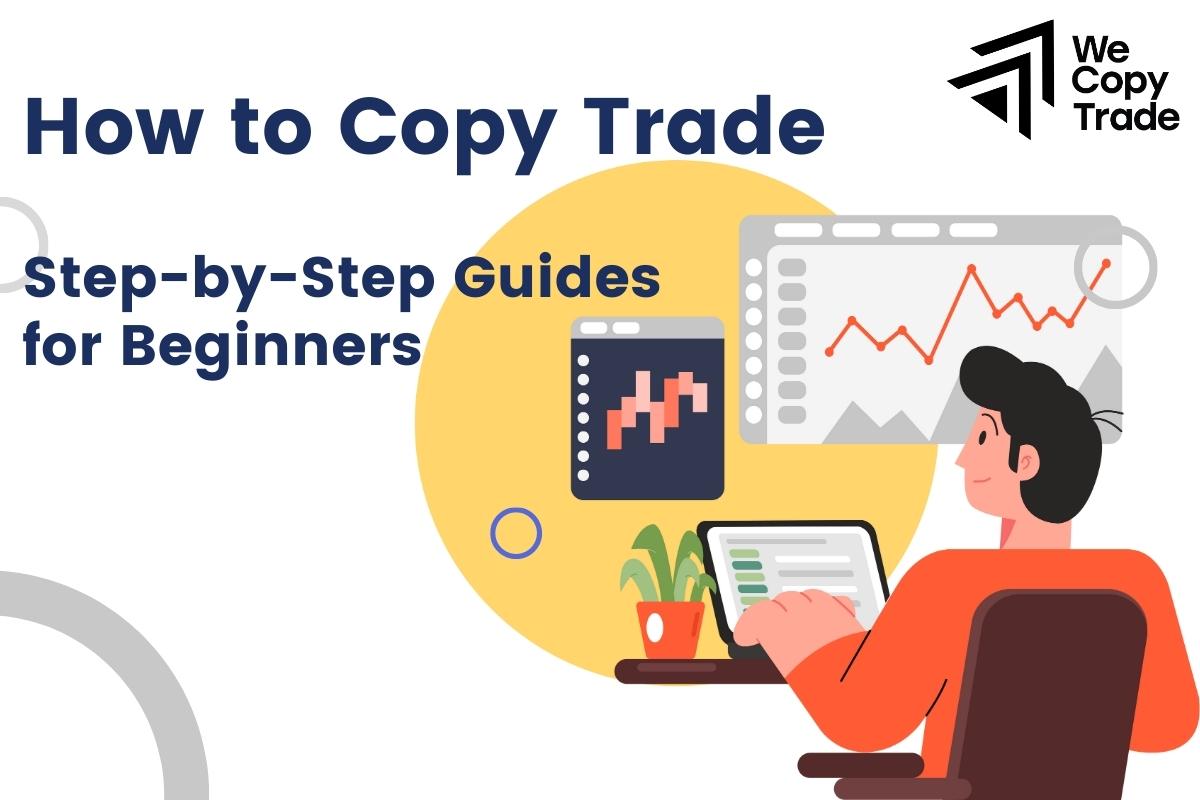 Guides on how to copy trade