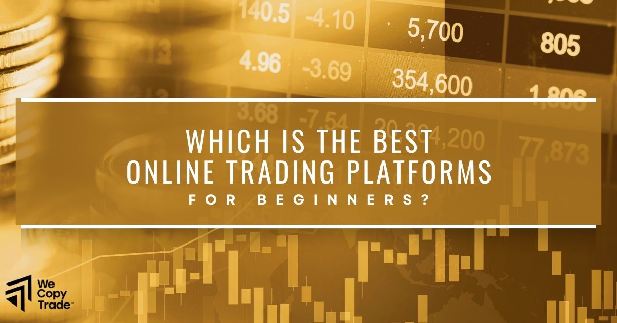 Which is the Best Online Trading Platforms for Beginners