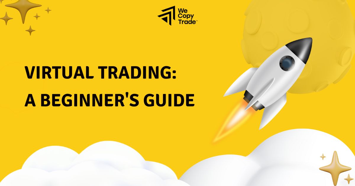 Understanding Virtual Trading: A Beginner’s Guide