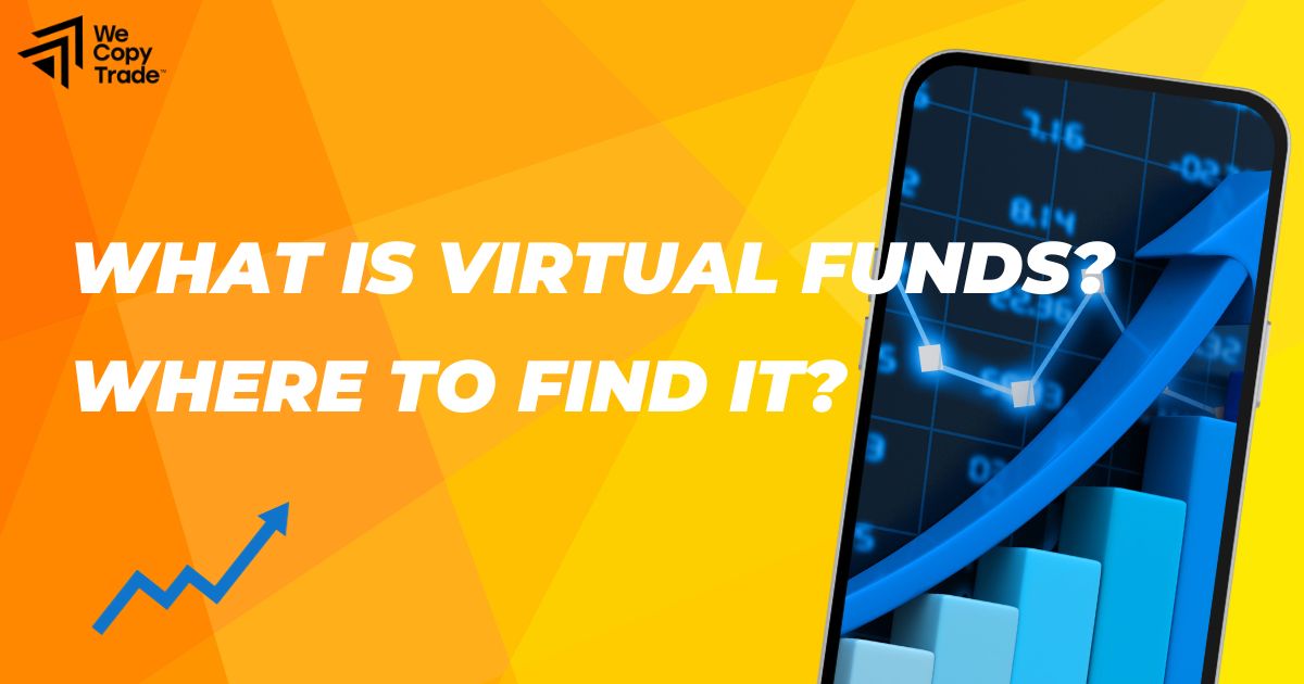 What is Virtual Funds and Where to Find It?