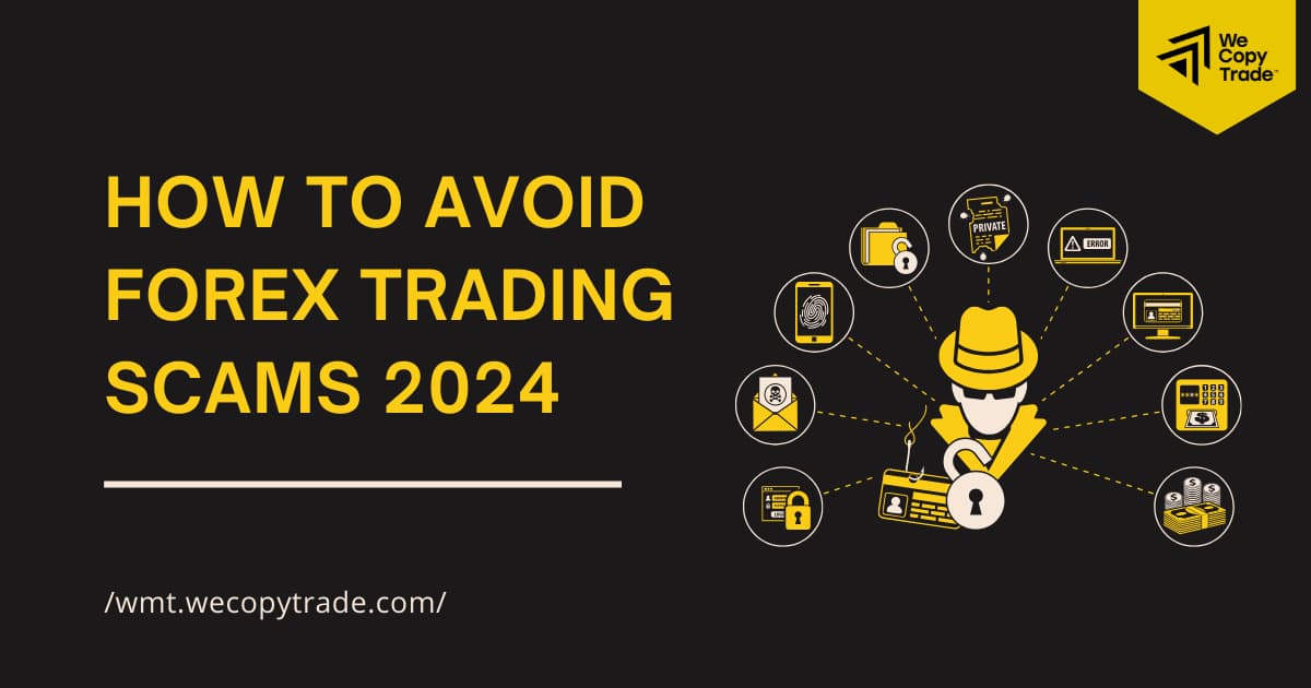 How to Avoid Forex Trading Scams 2024