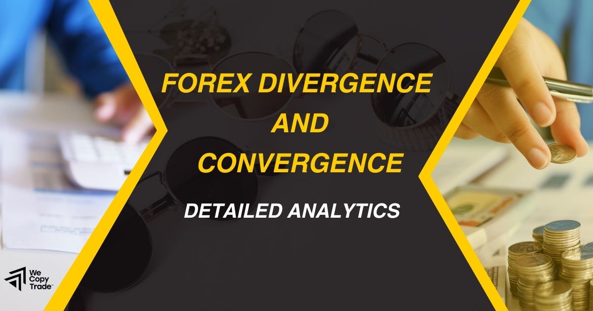Forex Divergence and Convergence: Detailed Analytics