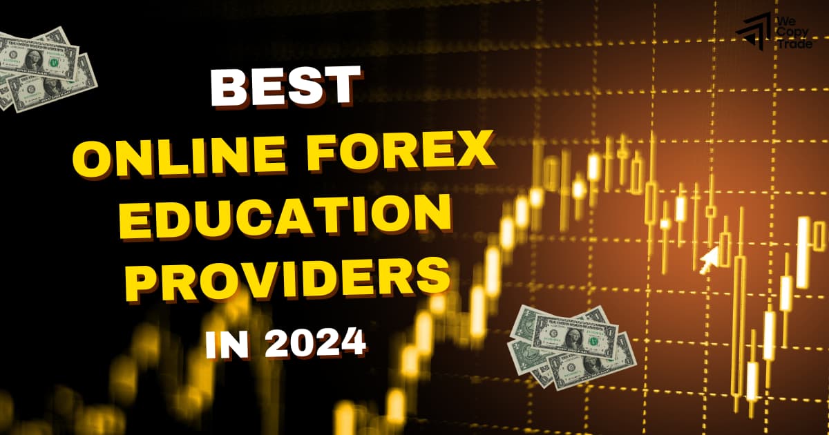 Best Online Forex Education Providers in 2024